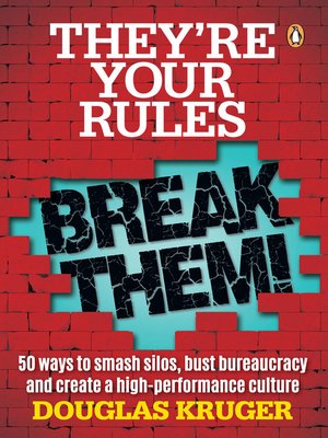 cover image of They're Your Rules ... Break Them!